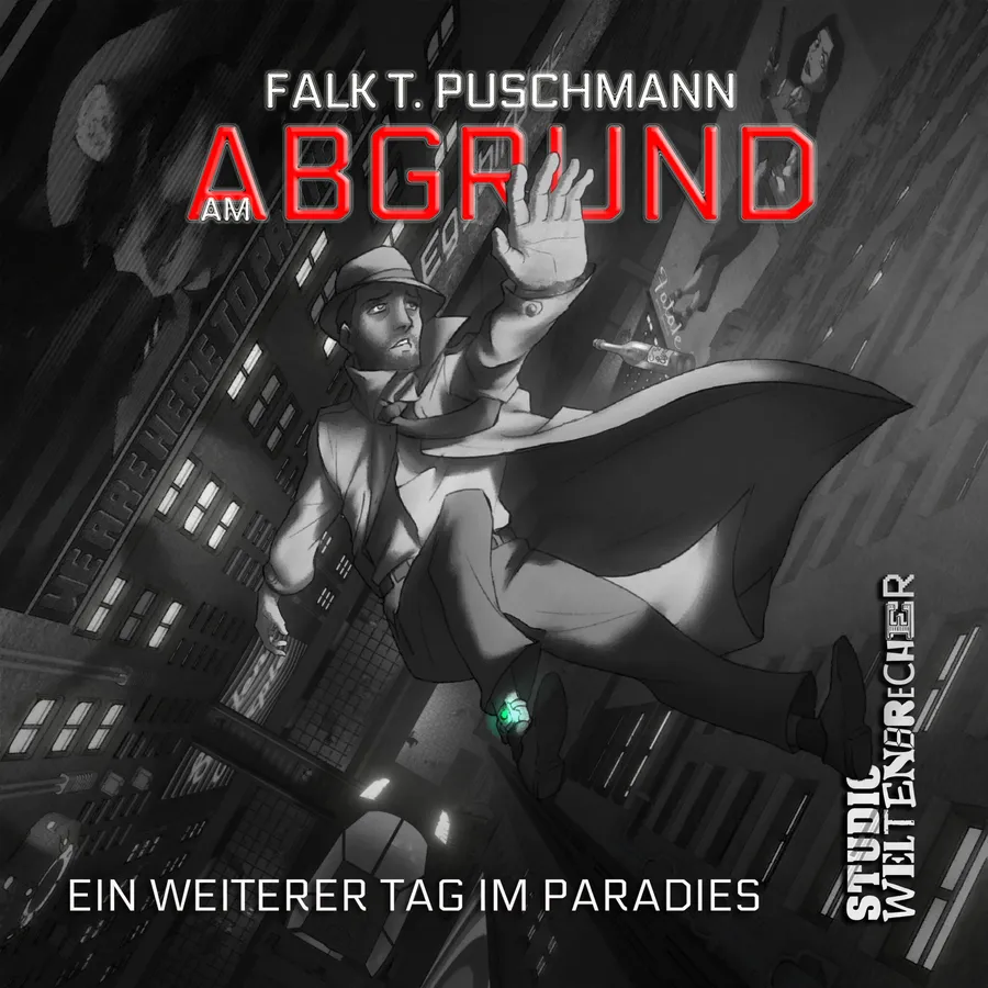 Am Abgrund — Ein weiterer Tag im Paradies